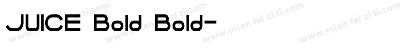 JUICE Bold Bold字体转换